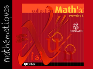 Démonstration du CD-Rom Math'x 1re